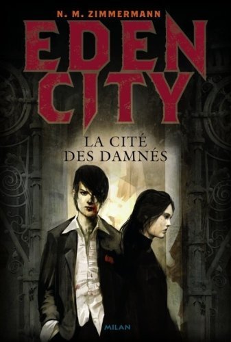 La cité des damnés de N.M. Zimmermann