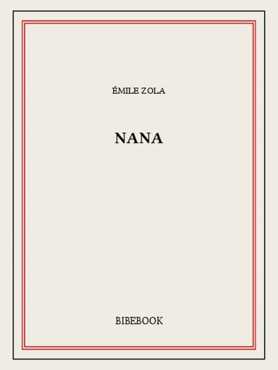 Nana de Emile Zola